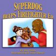 Superdog Helps Firefighter Ed (6 pack)