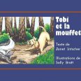 Tobi et la mouffette (6 exemplaires)